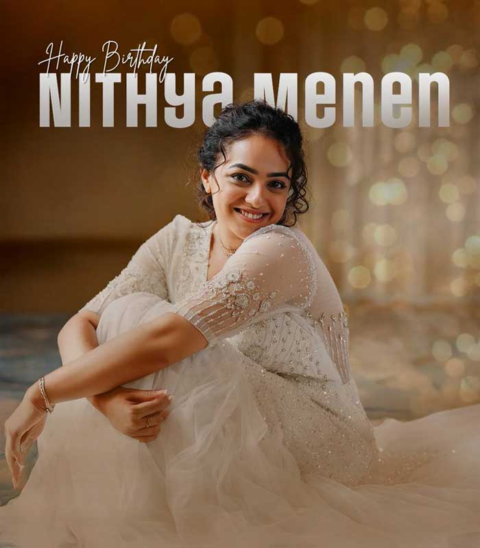 Happy Birthday to Talented Nithya Menen