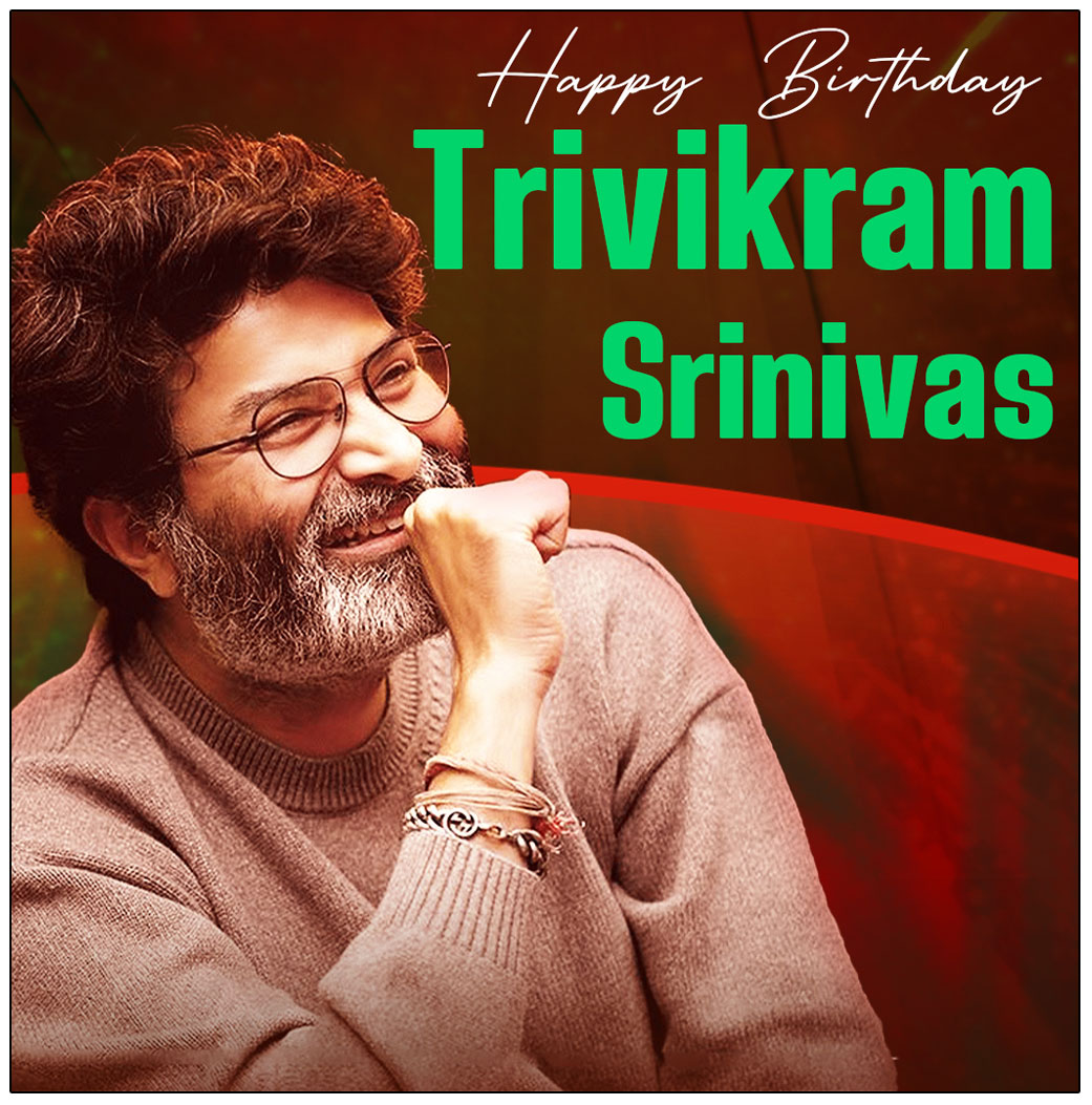 Happy Birthday To Wizard Of Words Trivikram
