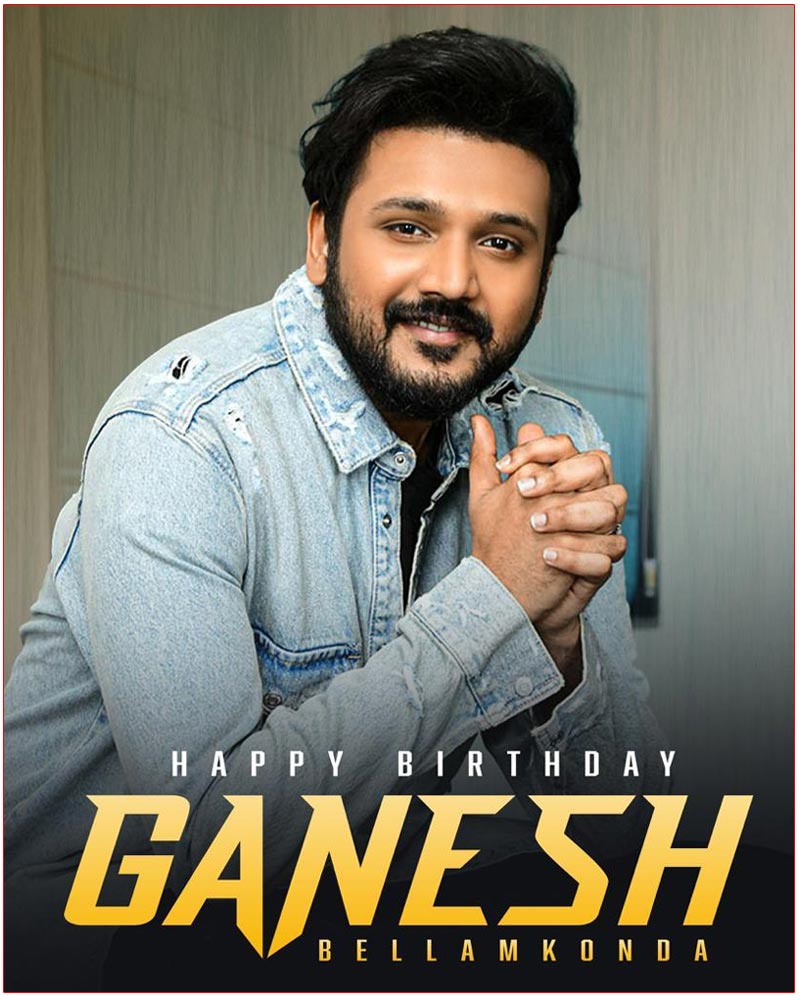 Happy Birthday To Young Actor Bellamkonda Ganesh