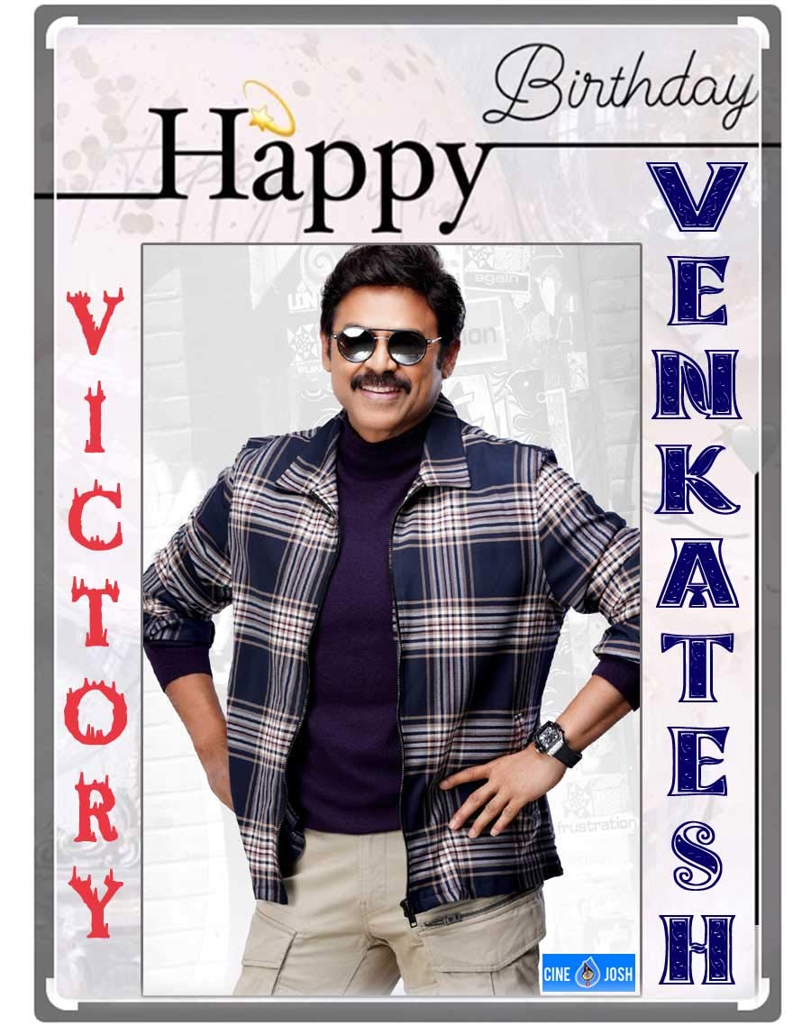Happy Birthday Victory Venkatesh