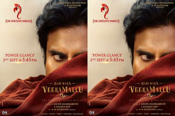 Hari Hara Veera Mallu movie's Power Glance arriving