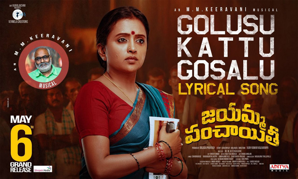 Jayamma Panchayathi's Golusu Kattu Gosalu pierces hearts