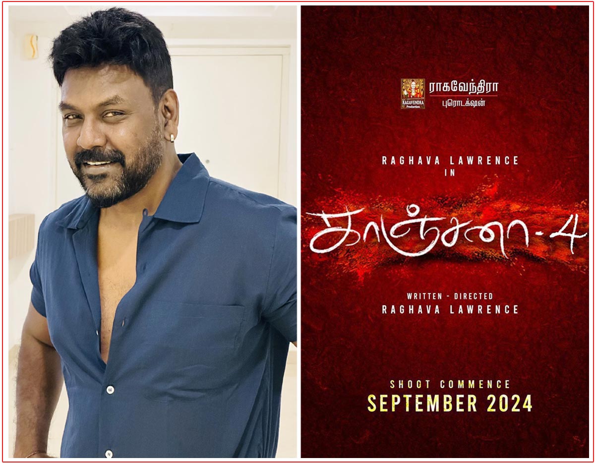 Kanchana 4 shoot scheduled to commence in September 2024