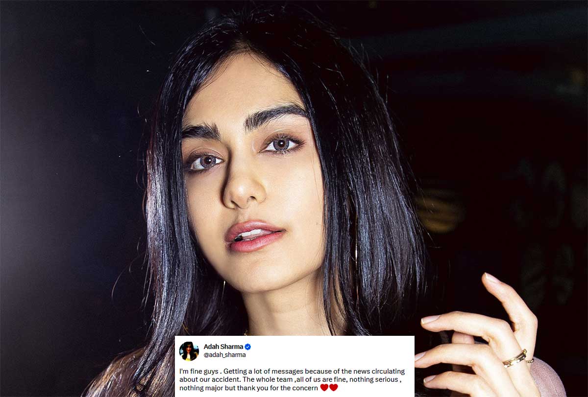 Latest Update about Adah Sharma accident