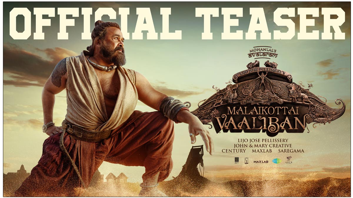 Malaikottai Vaaliban Teaser Released