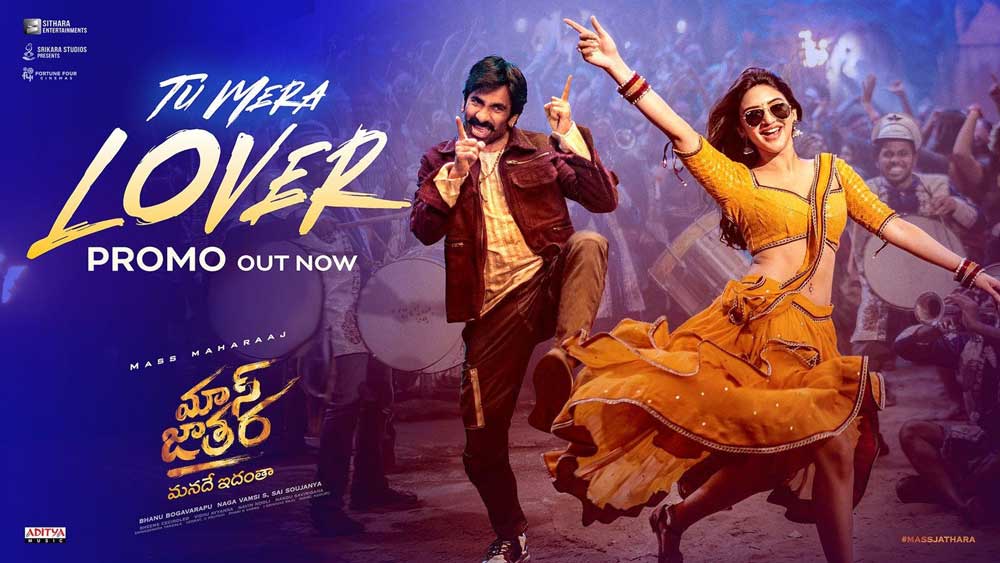 Mass Jathara -Tu Mera Lover promo 