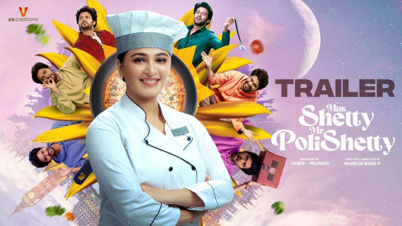 Miss Shetty Mr Polishetty trailer released
