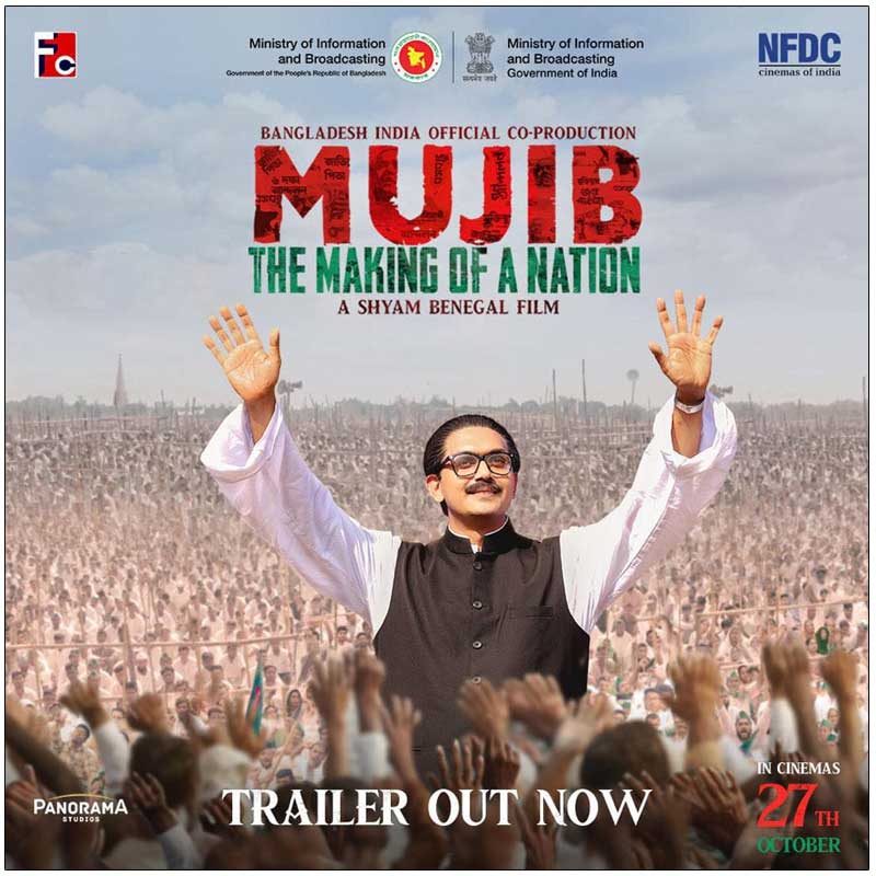 Mujib: The Making Of Nation trailer out now