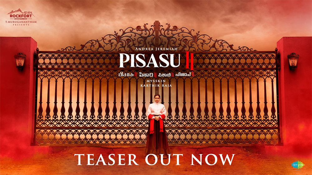 Pishaachi 2 teaser released