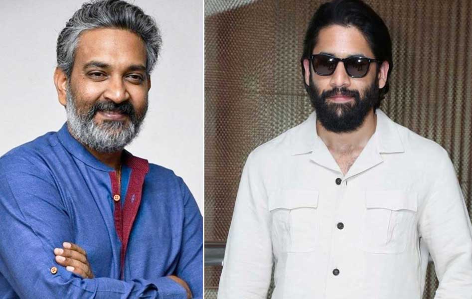 Rajamouli for Naga Chaitanya