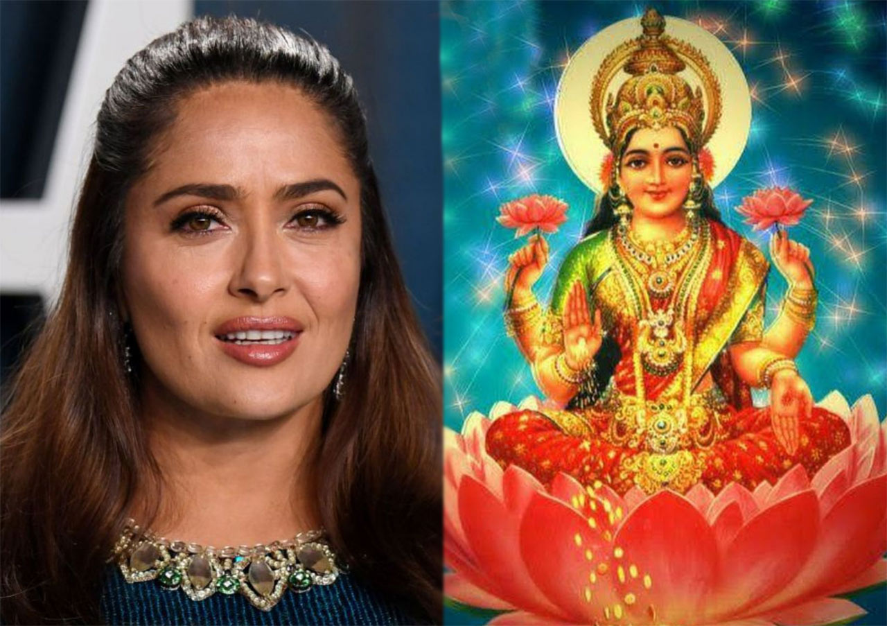 Salma Hayek About Goddess Lakshmi