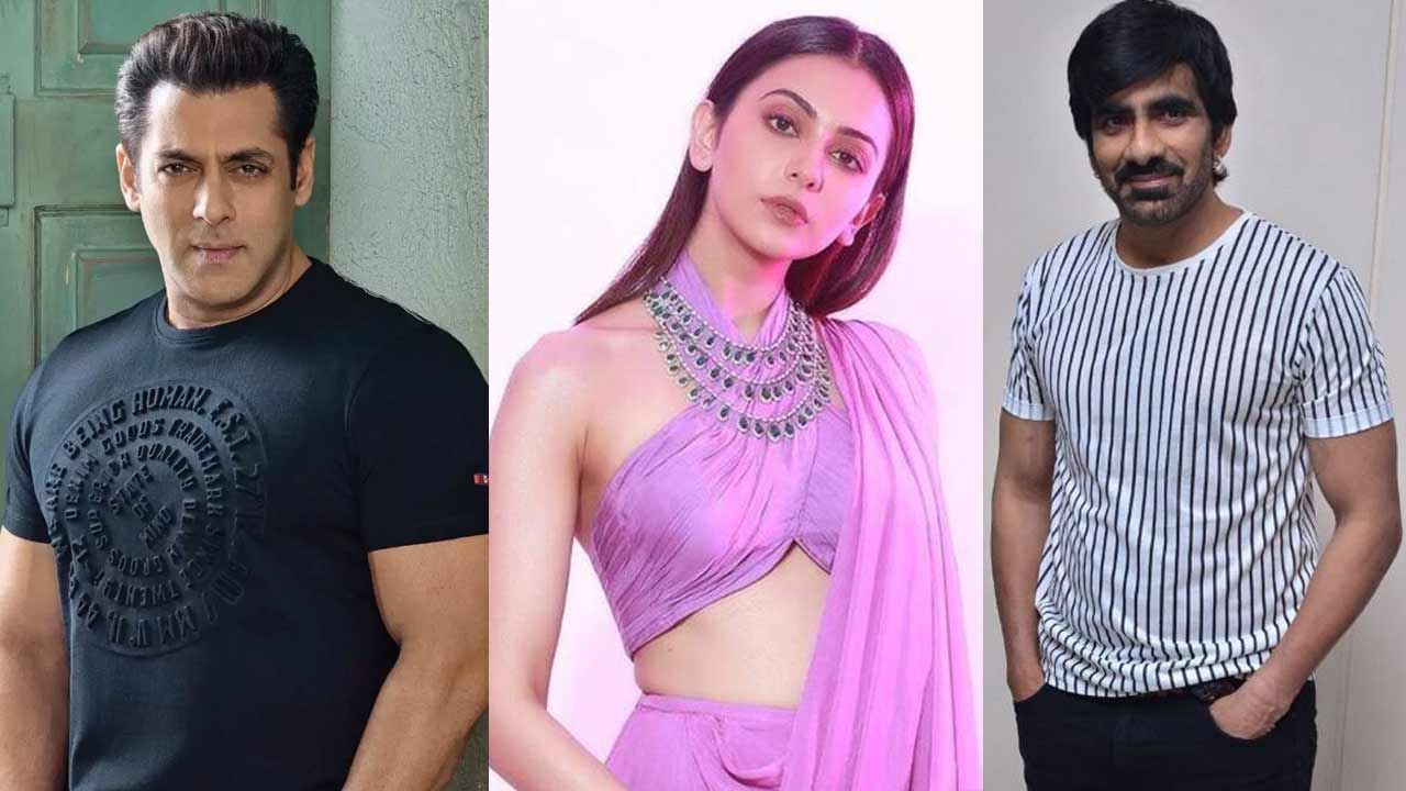 Salman Ravi Tej Rakul 