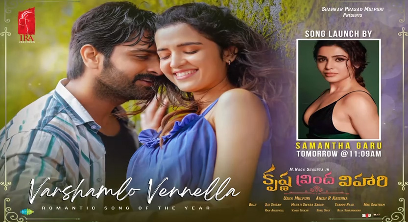 Samantha to release Krishna Vrinda Vihari's Varshamlo Vennela