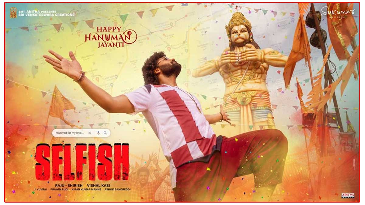 Selfish Special Poster on Hanuman Jayanti