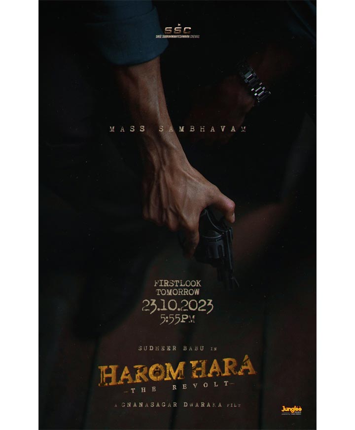 Sudheer Babu Harom Hara first look arriving tomorrow