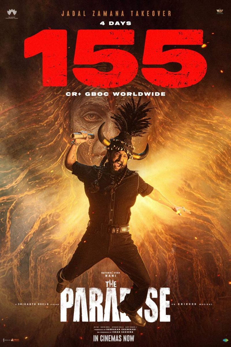 The Paradise Crosses 150 Crore Worldwide
