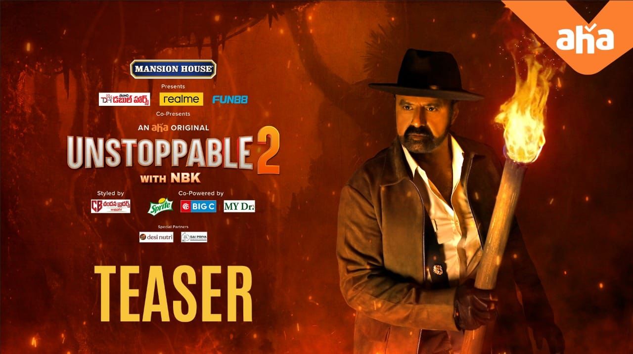 Unstoppable 2 teaser, Balakrishna plays with fire