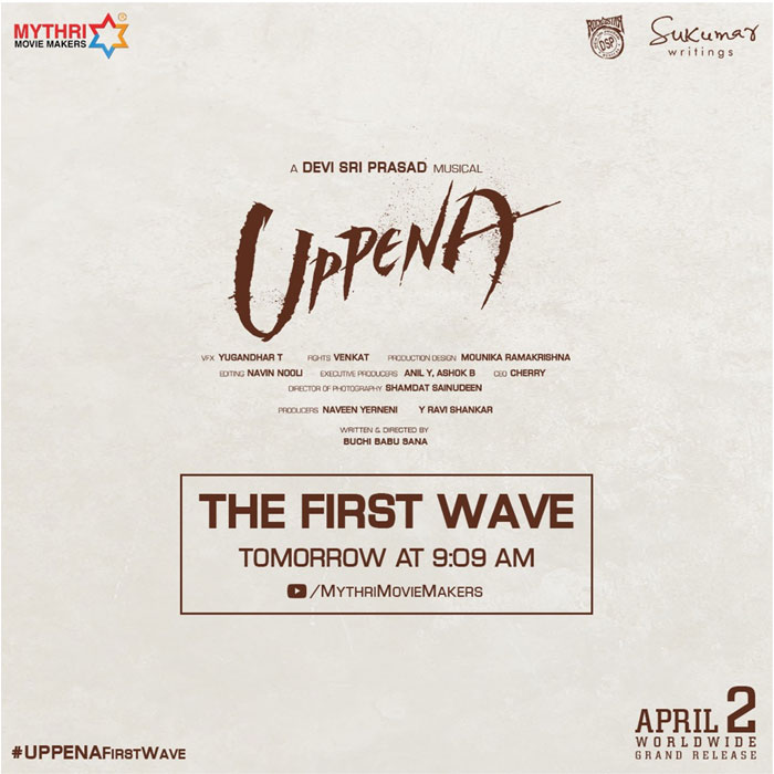 Uppena First Wave Tomorrow