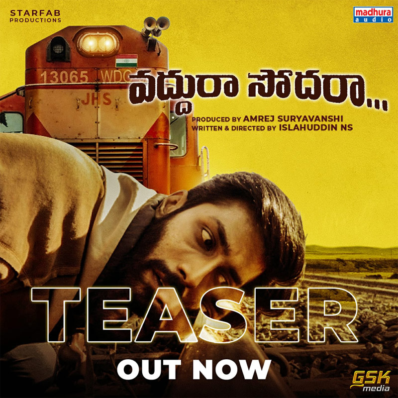 Vaddura Sodhara teaser released