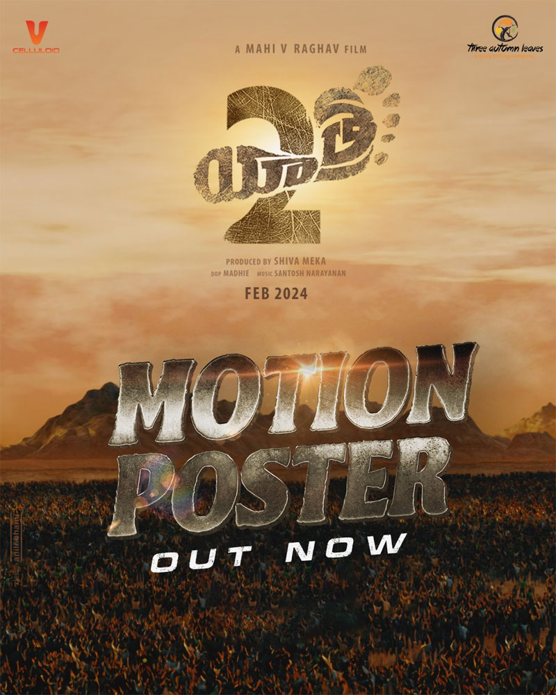 Yatra 2 Motion Poster  Evokes Emotions