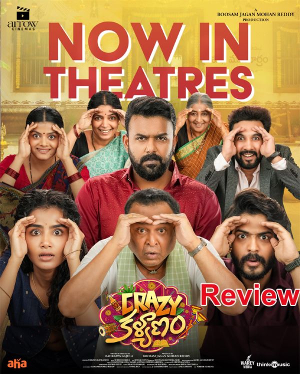Crazy Kalyanam Review