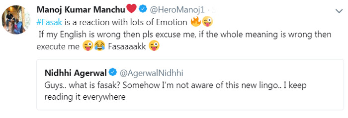 manchu manoj,fasaak,tweet,actress nidhi agarwal,mohan babu  ‘ఫసక్‌’ ట్రెండ్‌ ఇంకా తగ్గలేదండోయ్..! 