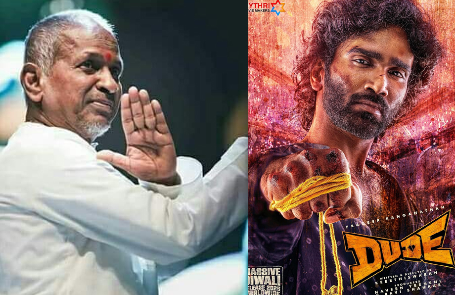 ilayaraja  డ్యూడ్ వెంటపడుతున్న ఇళయరాజా