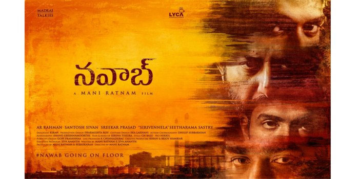 mani ratnam,multi starrer,first look,title,chekka chivantha vaanam,nawab  మణిరత్నం ఈసారి ‘నవాబ్’ గా..!