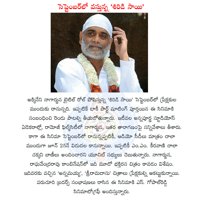 nagarjuna,akkineni nagarjuna,k raghavendra rao,shirdi sai,shirdi sai telugu movie,annamayya,sri ramadasu,nagarjuna with raghavendra rao,mm keeravani,paruchuri brothers,annapurna studios,  nagarjuna, akkineni nagarjuna, k raghavendra rao, shirdi sai, shirdi sai telugu movie, annamayya, sri ramadasu, nagarjuna with raghavendra rao, mm keeravani, paruchuri brothers, annapurna studios, 