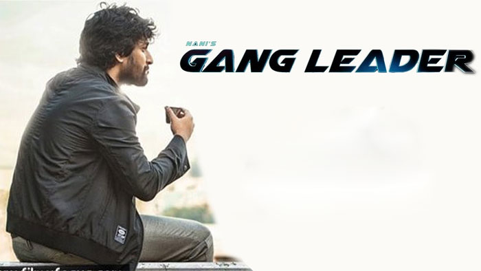 nani,gang leader,movie,release,date fixed  నాని చాలా గట్టిగా ఫిక్సయ్యాడు..!