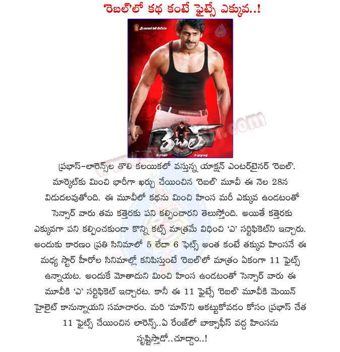 rebel,prabhas,rebel movie censor details,rebel movie release details,prabhas rebel movie,a certificate,telugu movie rebel,rebel movie review,rebel movie updates,tamanna,prabhas,rebel story,raghava lawrence movie rebel  rebel, prabhas, rebel movie censor details, rebel movie release details, prabhas rebel movie, a certificate, telugu movie rebel, rebel movie review, rebel movie updates, tamanna, prabhas, rebel story, raghava lawrence movie rebel