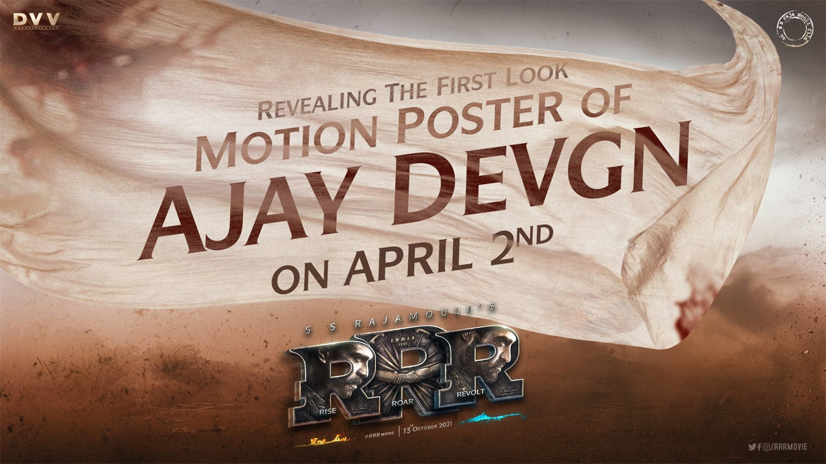 rrr,ajay devgn,first look,rrr motion poster,rajamouli,ntr,ram charan,rrr movie  వరస అప్ డేట్స్ తో RRR టీం